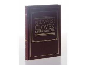 Největší člověk, který kdy žil