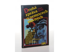 Druhá zpráva o nemocech slavných