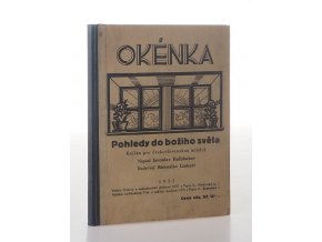 Okénka Pohledy do božího světa : Knížka pro československou mládež