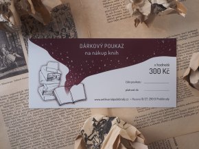 Dárkový poukaz v hodnotě 300 Kč (elektronický)