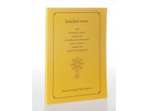 Snadná cesta: aneb Přímočaré vedení stupni cesty k Vytříbené Svrchovanosti, která se nazývá Snadná cesta k Vševědoucnosti