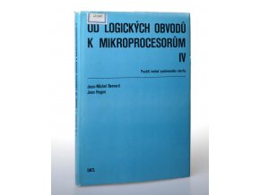 Od logických obvodů k mikroprocesorům : použití metod systémového návrhu. 4. díl.