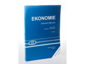Ekonomie : stručný přehled : teorie a praxe aktuálně a v souvislostech(2015-2016)
