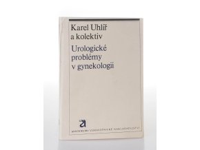 Urologické problémy v gynekologii