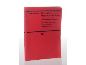 Pětimístné logaritmické tabulky čísel a goniometrických funkcí s dalšími matematickými tabulkami a Tabulky konstant fyzikálních (1967)