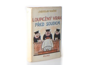 Loupežný vrah před soudem