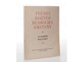 Tvůrčí rozvoj Bedřicha Smetany : preludium k životnímu dílu