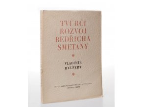 Tvůrčí rozvoj Bedřicha Smetany : preludium k životnímu dílu