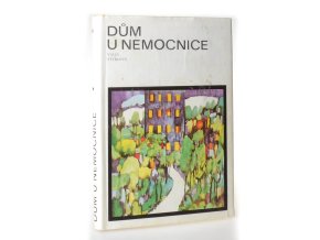 Dům u nemocnice (1987)