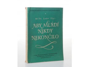 Aby mládí nikdy nekončilo