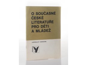 O současné literatuře pro děti a mládež