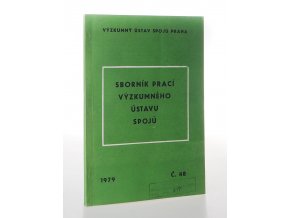 Sborník prací Výzkumného ústavu spojů 1979