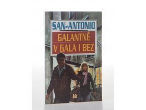 San-Antonio: Galantně v gala i bez