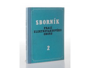 Sborník prací elektrovakuového oboru: 2