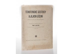 Těhotenské gestosy a jejich léčení