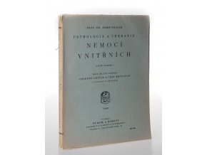 Pathologie a therapie nemocí vnitřních II. : Choroby ledvin a cest močových