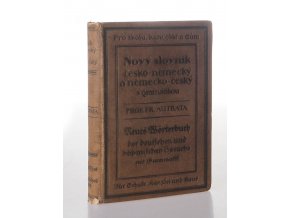 Nový kapesní slovník jazyka českého a německého s mluvnicí. I. Díl německo-český, II. díl česko-německý  (1923)