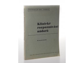 Klinické rozpoznávání nádorů : svazek druhý