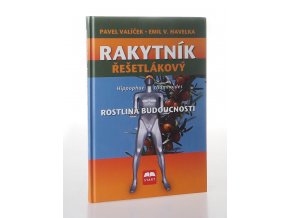 Rakytník řešetlákový: Rostlina budoucnosti