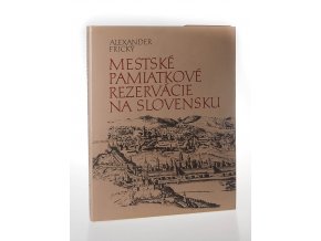 Mestské pamiatkové rezervácie na Slovensku