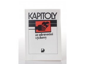 Kapitoly ze zdravotní výchovy