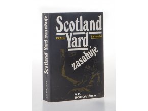 Scotland Yard zasahuje