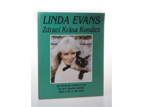 Linda Evans: Zdraví, krása, kondice
