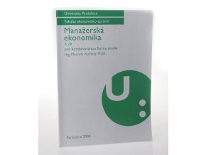 Manažerská ekonomika II. díl : pro kombinovanou formu studia