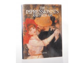 The impressionists and their art