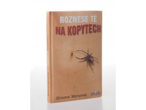 Roznese tě na kopytech