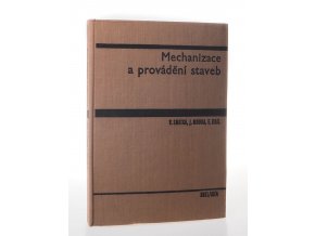 Mechanizace a provádění staveb