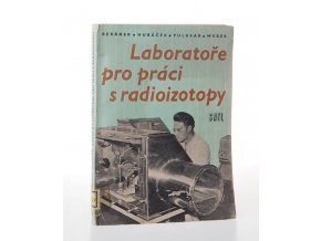 Laboratoře pro práci s radioizotopy