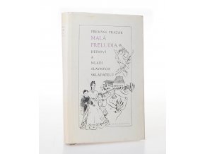 Malá preludia : dětství a mládí slavných skladatelů (1969)