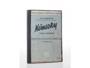 Německy rychle a přehledně : 	praktická učebnice hovorové němčiny pro samouky a kursy