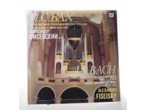 J. S. Bach - Alexander Fiseisky BWV 553-560, BWV 565