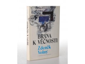 Brána k věčnosti