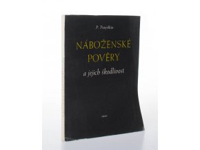 Náboženské pověry a jejich škodlivost