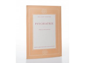 Psychiatrie: Učebnice pro zdravotnické školy (1956)