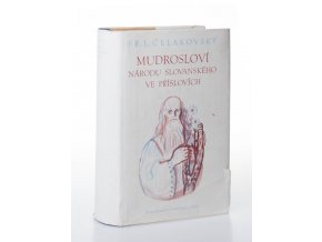 Mudrosloví národu slovanského ve příslovích (1949)