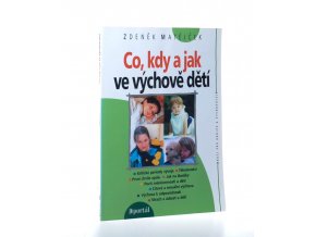 Co, kdy a jak ve výchově dětí