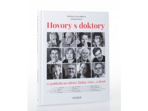 Hovory s doktory: 12 pohledů na zdraví, lásku, víru ... a život