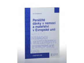 Peněžité dávky v nemoci a mateřství v Evropské unii