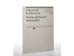 Teorie ošetřování nemocných  (1982)