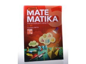 Hravá matematika. Díl 1, Pracovní sešit pro 5. ročník  ZŠ