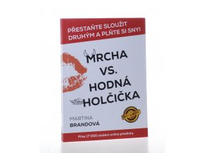 Mrcha vs. hodná holčička