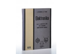 Elektronika pro 2. ročník OU a UŠ obor mechanik elektronických  zařízení