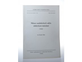 Měření neelektrických veličin elektrickými metodami : cvičení