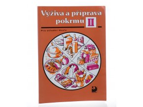 Výživa a příprava pokrmů. Díl 2 (1996)