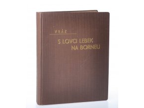 S lovci lebek na Borneu