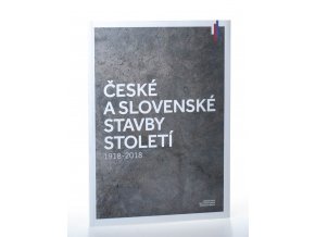 České a slovenské stavby století: 1918-2018